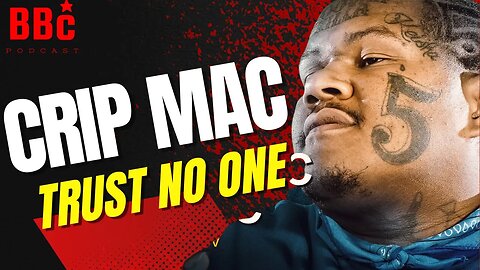 Crip Mac Does Not Trust Many In The Industry | BBC PODCAST