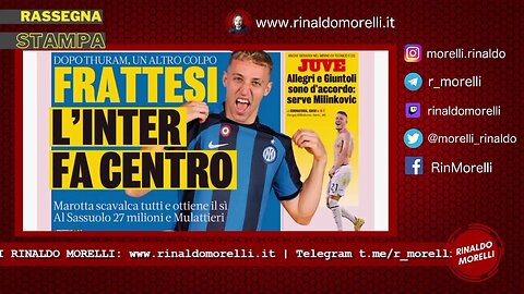 Rassegna Stampa 5.7.2023 #398 - MILAN BEFFATOOOH! Frattesi all'Inter, tutto su Reijnders, SMS-Juve