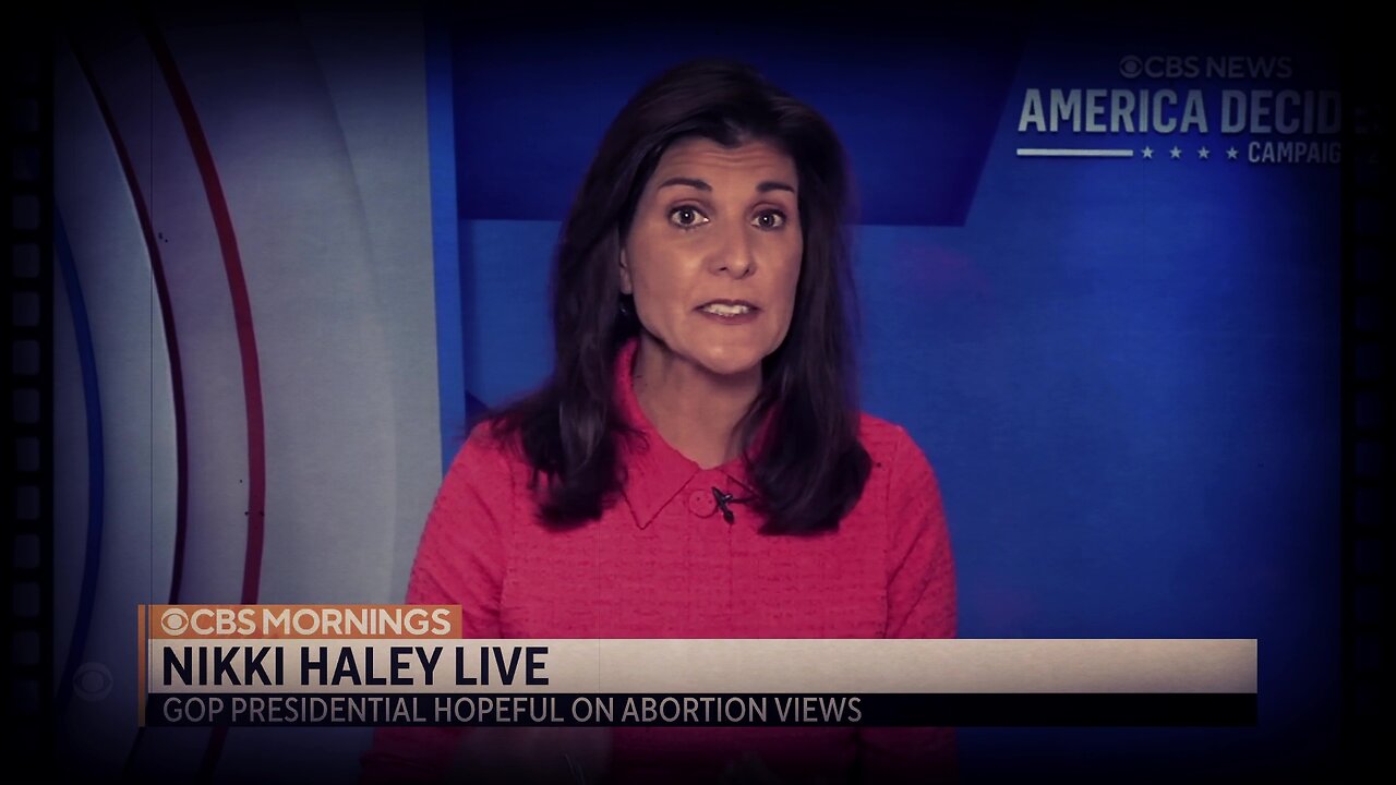 Nikki Haley says she's Pro-Life, but tries to pander to both sides of the abortion debate