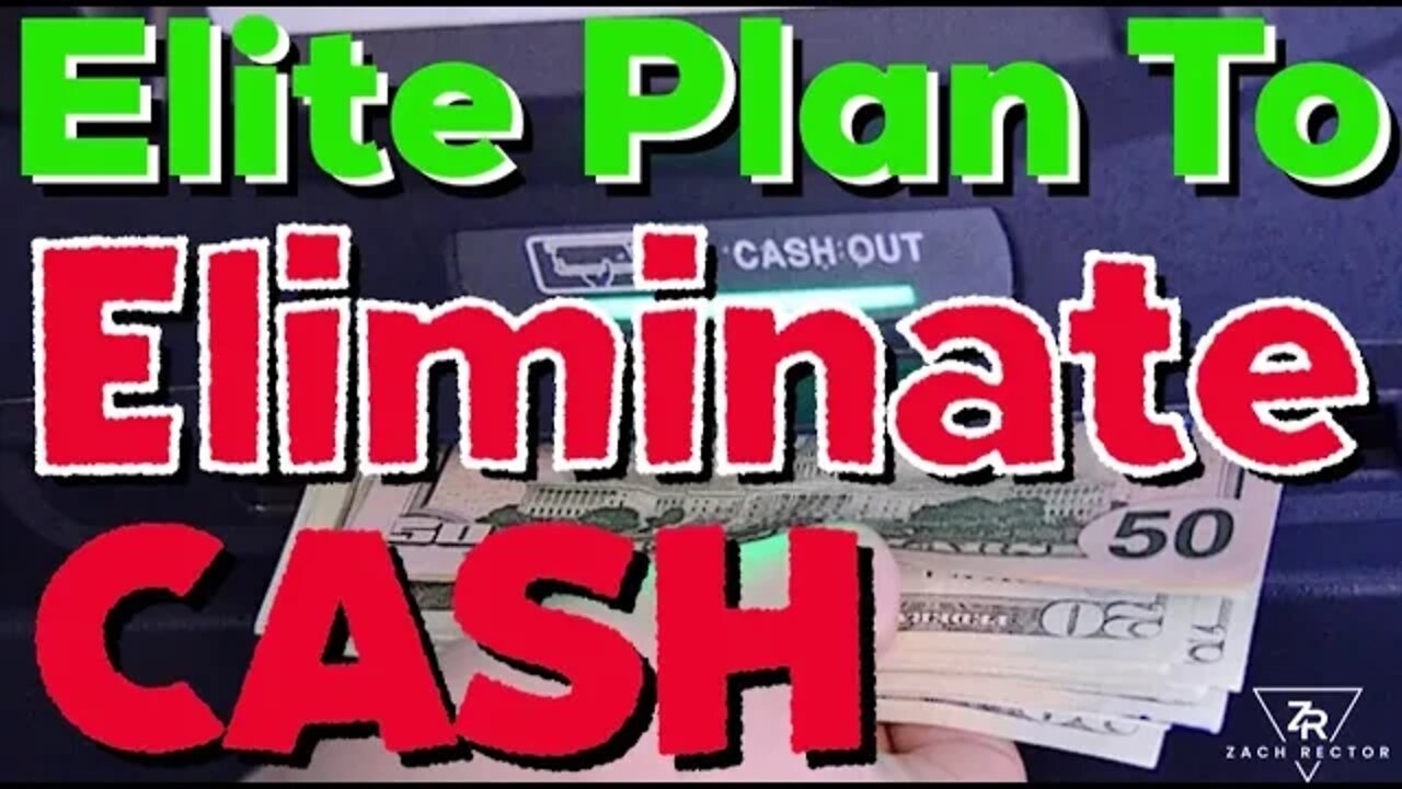 “Elite Plan To Eliminate Cash” Jim Rickards