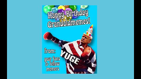Grand Old Memes B-Day Meme Compilation