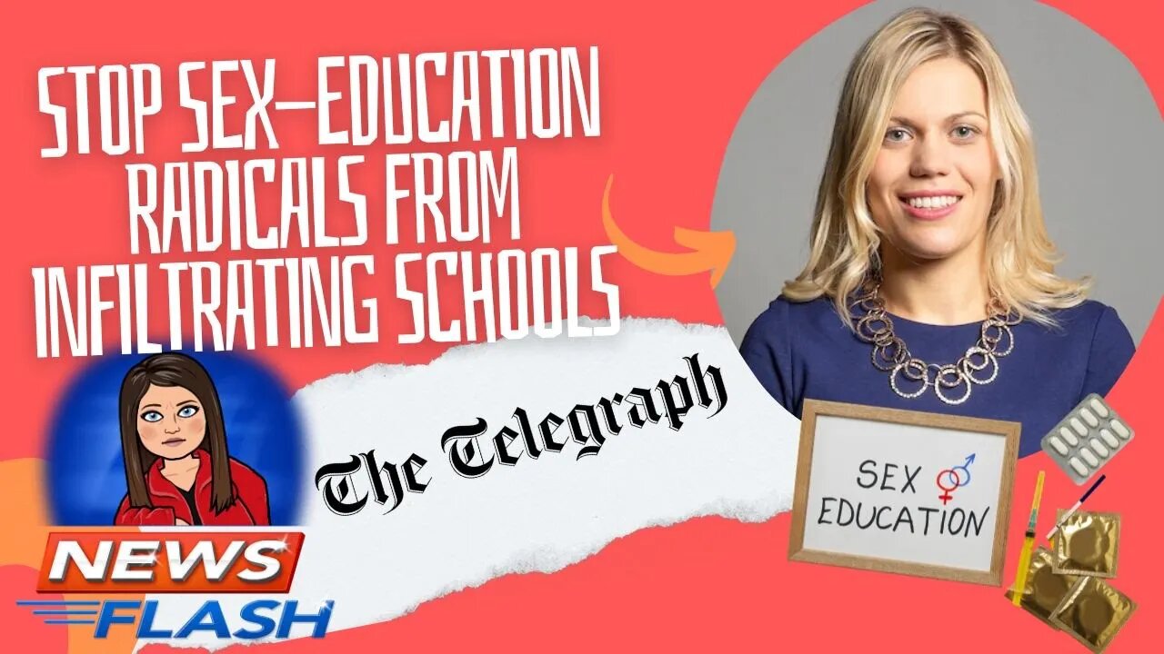 Stop Sex-education Radicals from Infiltrating Schools