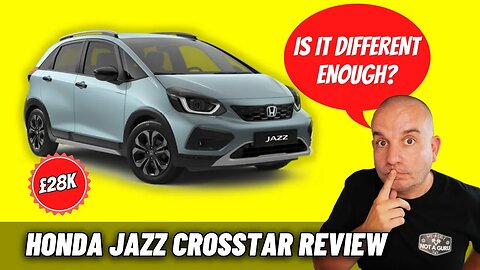 Honda Jazz Crosstar Hybrid Review | Honest Car Review UK