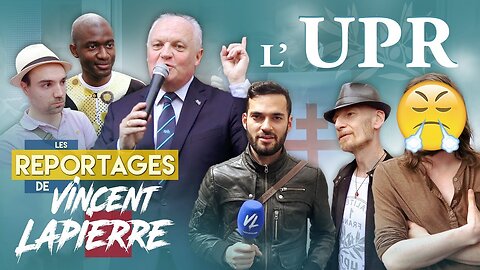 L'UPR – Les Reportages de Vincent Lapierre [Flokossama]