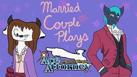 Married Couple Plays: Phoenix Wright Ace Attorney "Rise from the Ashes" bonus trial part 2