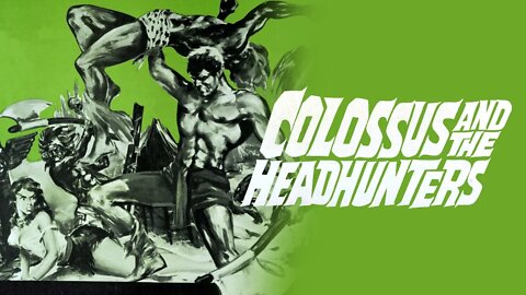 Colossus and the Headhunters
