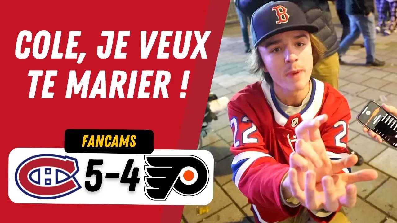 COLE, JE VEUX TE MARIER ! | MTL 5-4 PHI (SO) | FANCAM