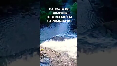 CASCATA DO CAMPING DEBEROFSKI EM SAPIRANGA RS #camping #cascata #trilha