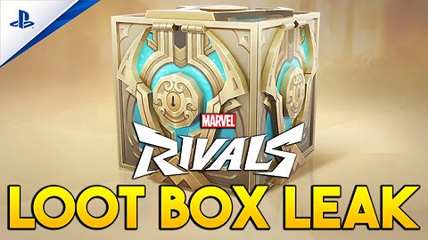 Leaks On Loot Boxes Is Coming To Marvel Rivals