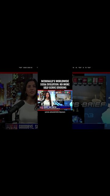 McDonald’s Worldwide Soda Evolution: No More Self-Serve Stations