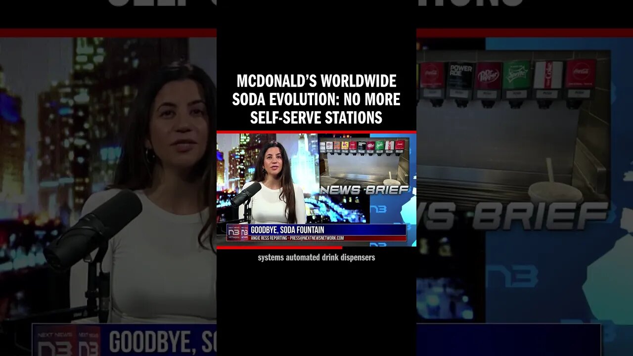 McDonald’s Worldwide Soda Evolution: No More Self-Serve Stations