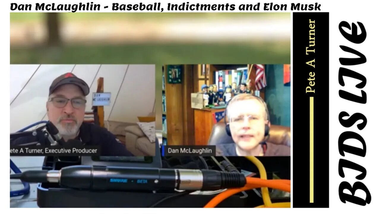 Dan McLaughlin - Baseball, Indictments and Elon Musk