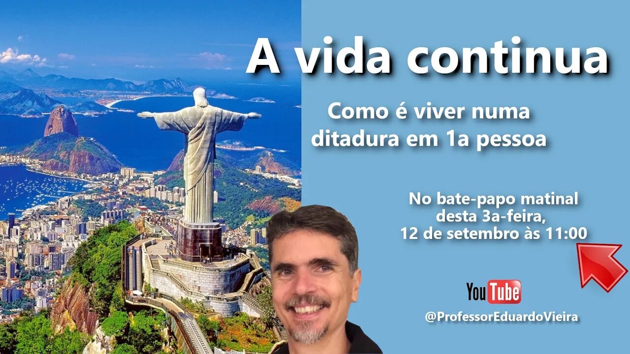 Ep 43 Bate-papo matinal - A Vida Continua - Como viver numa ditadura