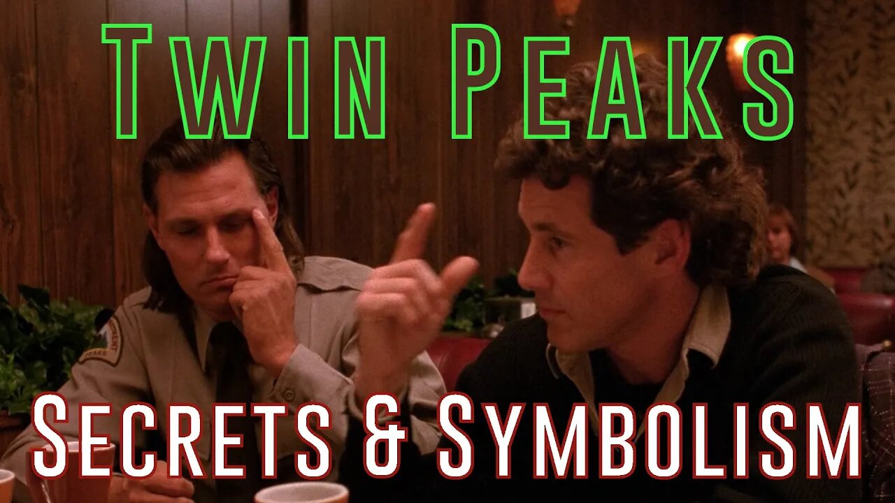 Twin Peaks: Secrets & Symbolism - Part 22