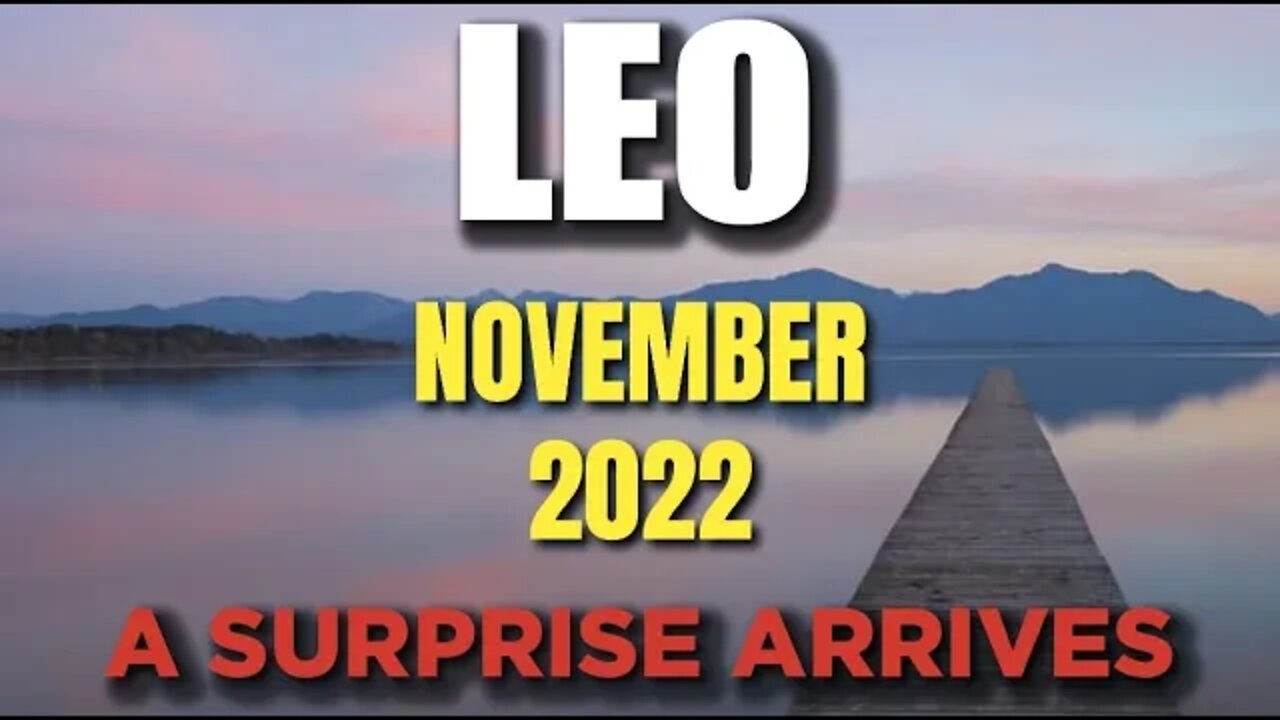 Leo ♌️ 😳 A SURPRISE ARRIVES 😳 Horoscope for Today NOVEMBER 2022 ♌️ Leo tarot November 2022 ♌️