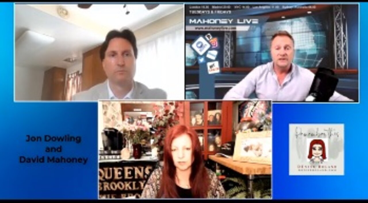 Denise with Jon Dowling and David Mahoney | Exclusive Intel, Biden, Russia False Flag, Dollar Falls and Gold Backed Currencies