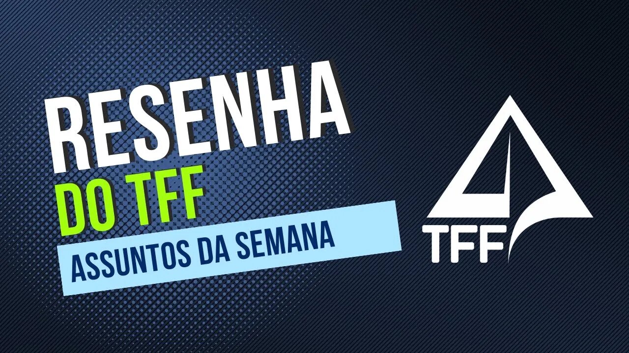 🎤 RESENHA TFF com Tiozão - Greve dos Aeronautas