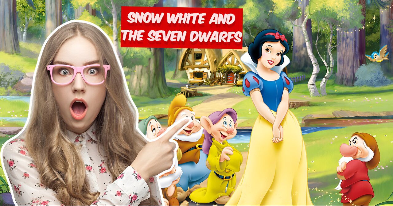 Snow White and the Seven Dwarfs