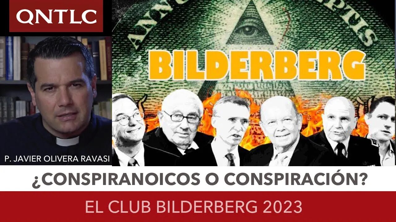 ¿CONSPIRANOICOS o conspiración? El grupo BILDERBERG