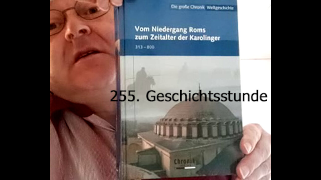 255. Stunde zur Weltgeschichte - 430 bis 444