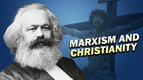 How Marxism and Christianity are Connected