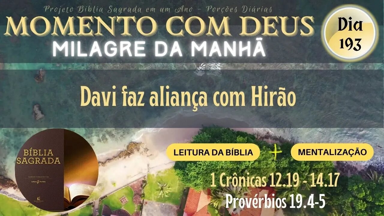 MOMENTO COM DEUS - MILAGRE DA MANHÃ - Dia 193/365 #biblia