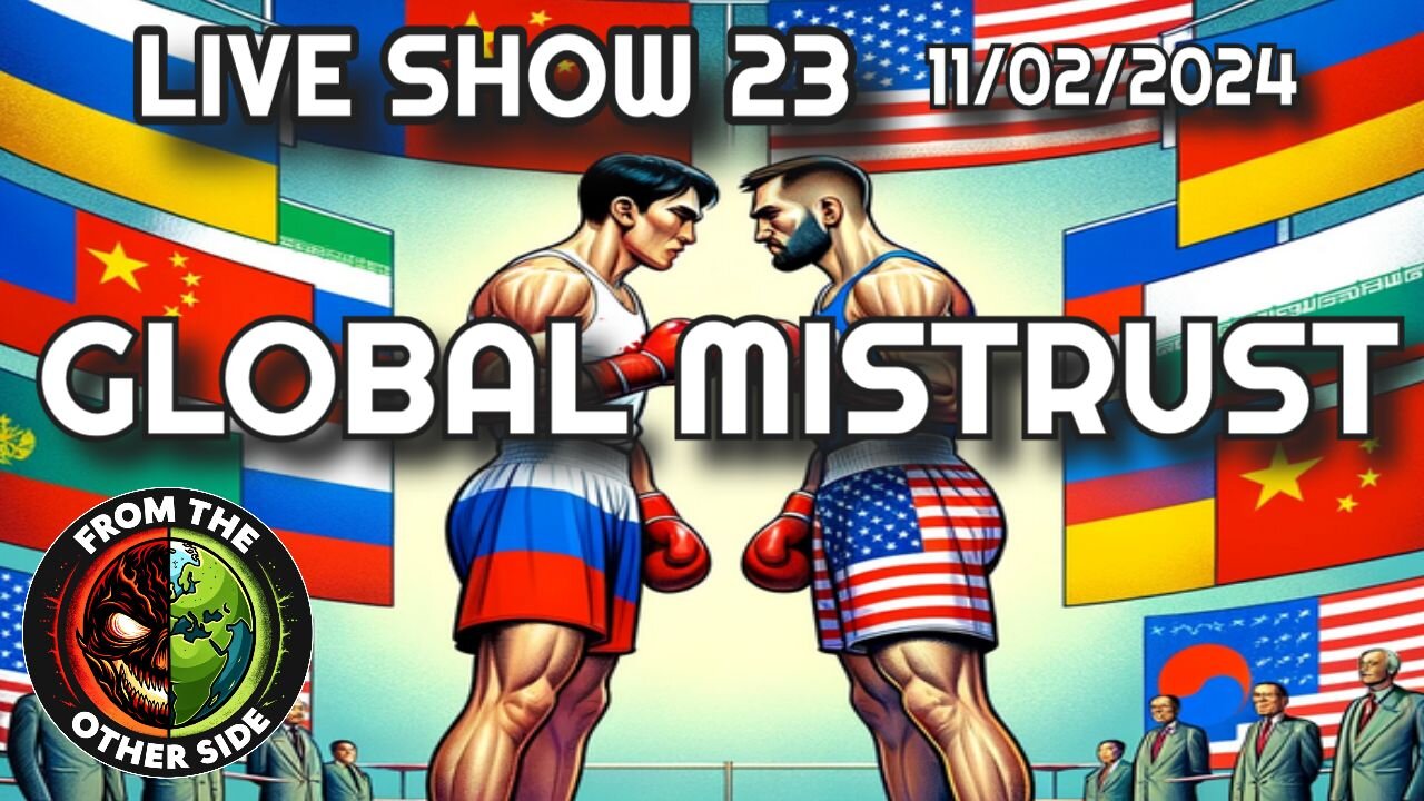 LIVE SHOW 23 - FROM THE OTHER SIDE - GLOBAL MISTRUST - MINSK BELARUS