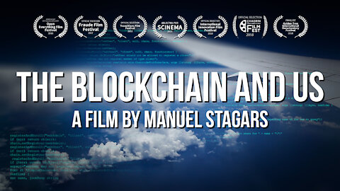 THE BLOCKCHAIN AND US (2017) FULL MOVIE