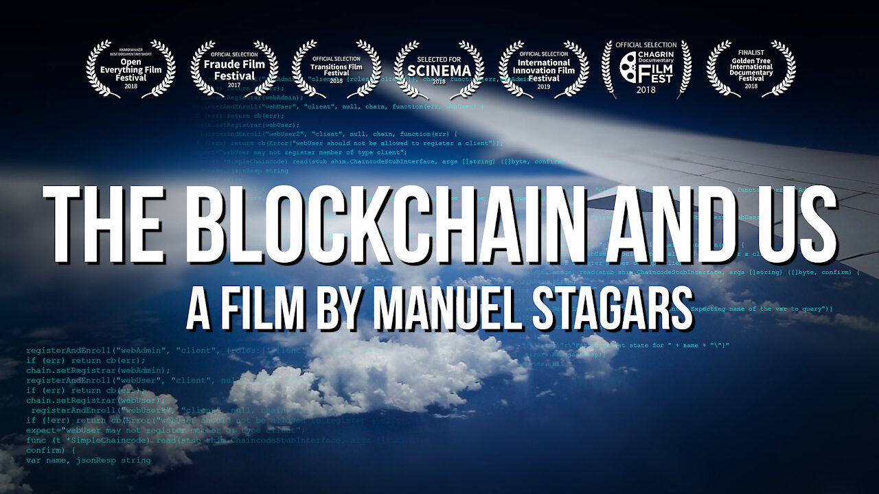 THE BLOCKCHAIN AND US (2017) FULL MOVIE