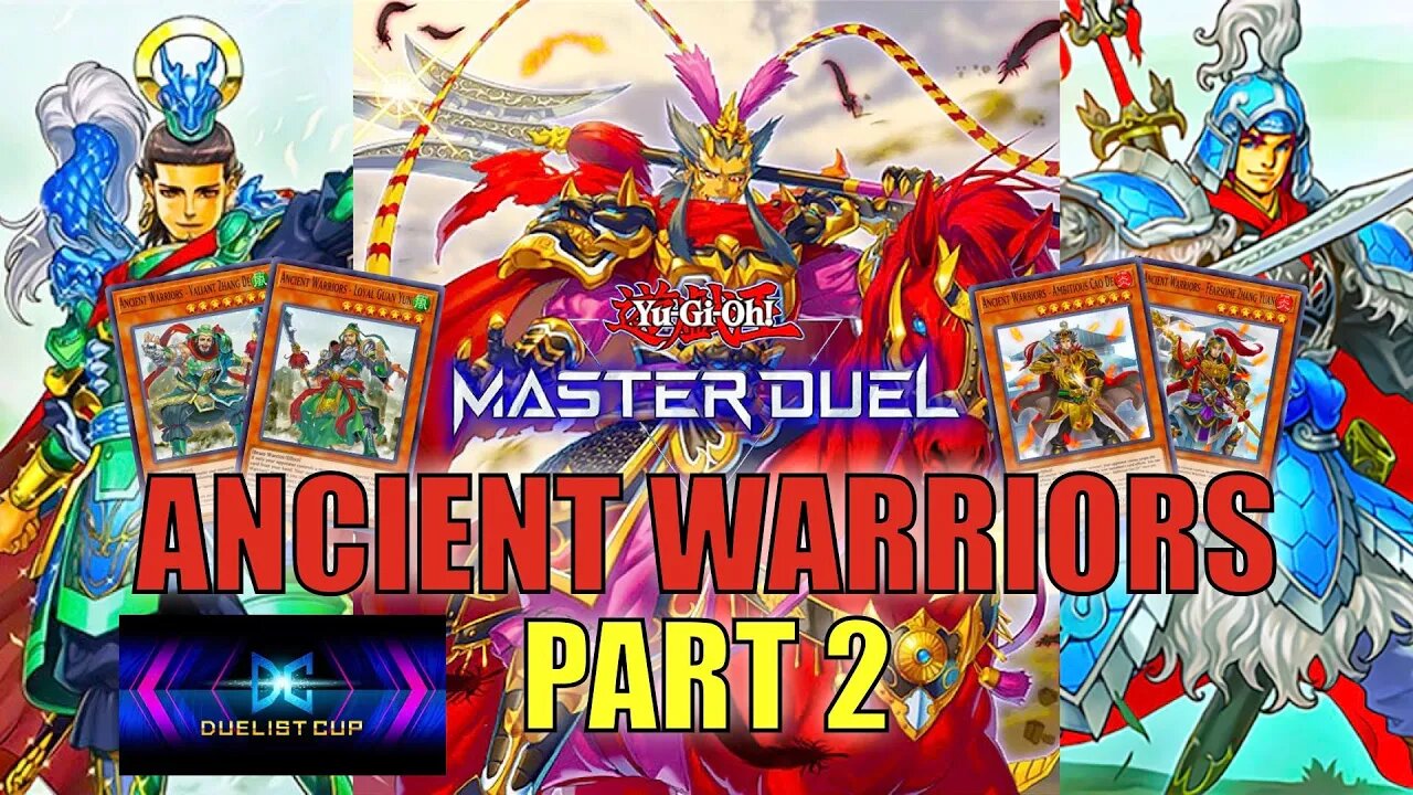 ANCIENT WARRIORS! DUELIST CUP MASTER DUEL GAMEPLAY | PART 2 | YU-GI-OH! MASTER DUEL! ▽ (DEC 2022)