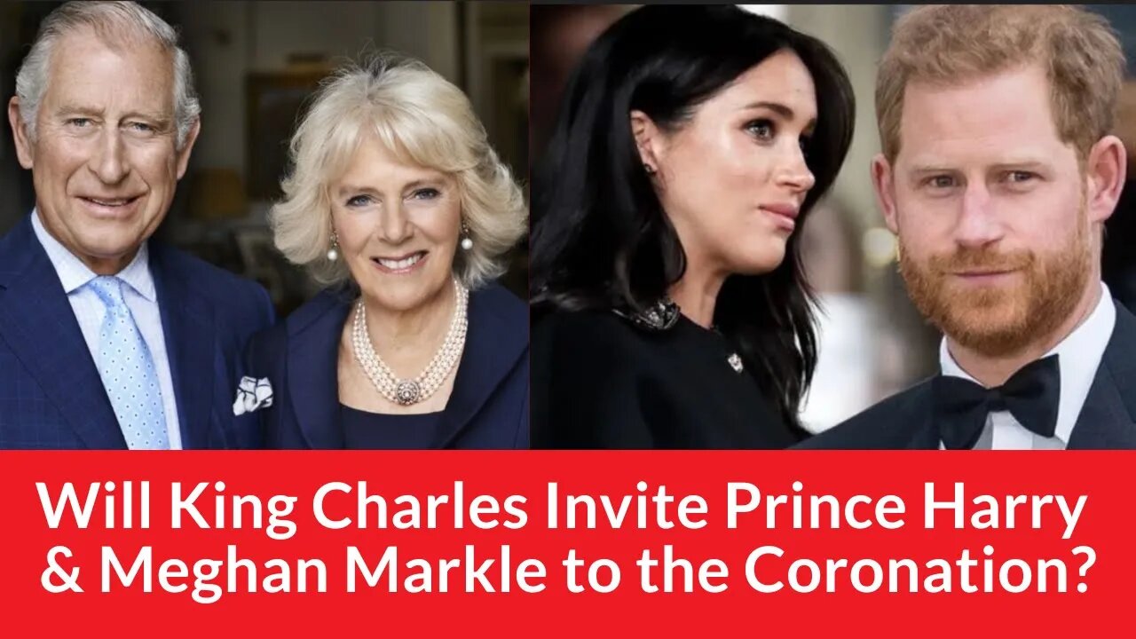 Will King Charles Invite Prince Harry & Meghan Markle to the Coronation? #meghanandharry #royals