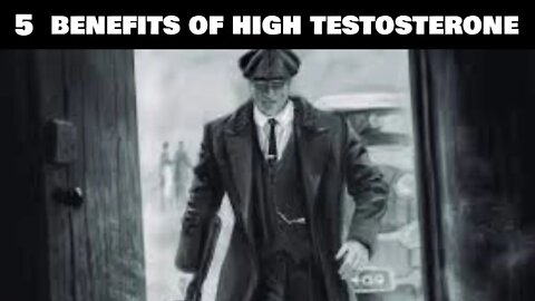 5 Benefits of High Testosterone