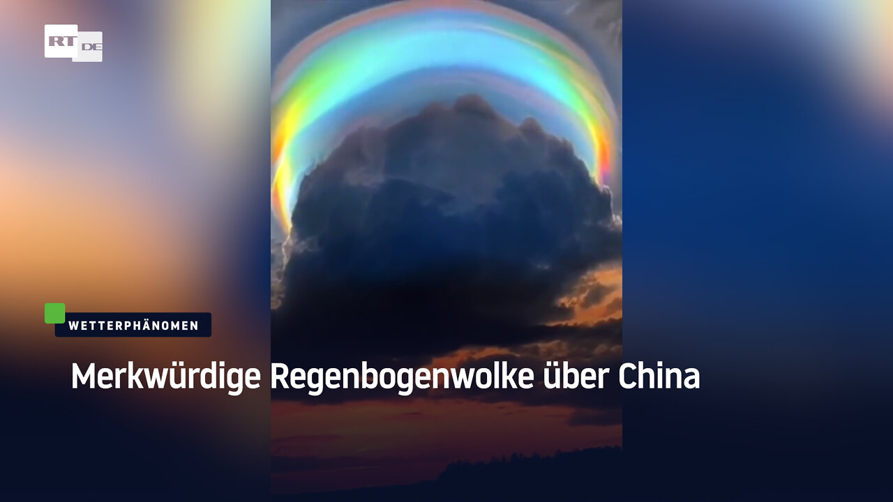 Merkwürdiges Phänomen über China: Regenbogenwolke lässt alle staunend zurück