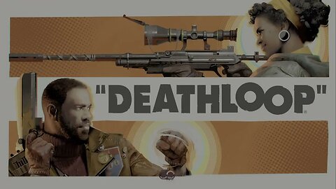 KILLME (DEATHLOOP: The DeJa Review)