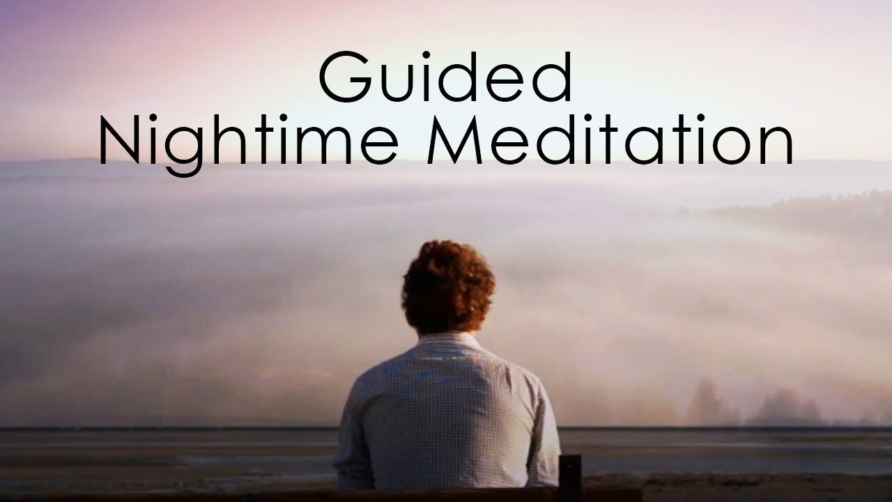 3 Minute Guided Nighttime Meditation – Letting Go Of The Day