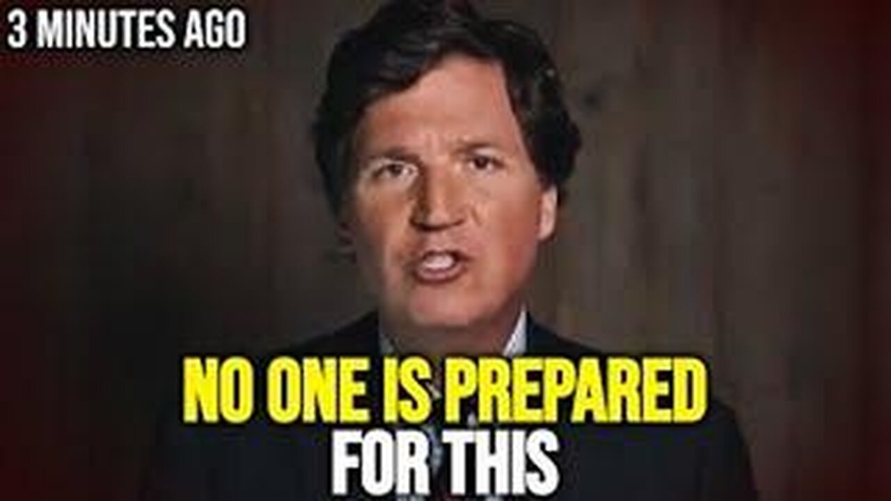 Tucker Carlson- ''Something big is about to happen!!'' in Exclusive Broadcast.