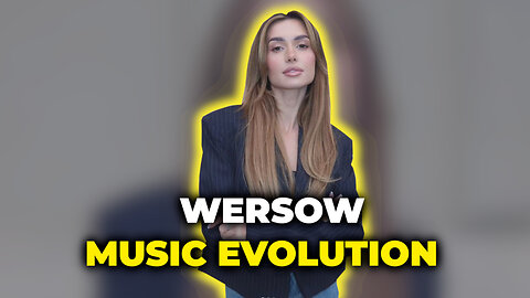 WERSOW MUSIC EVOLUTION (2020-2024)