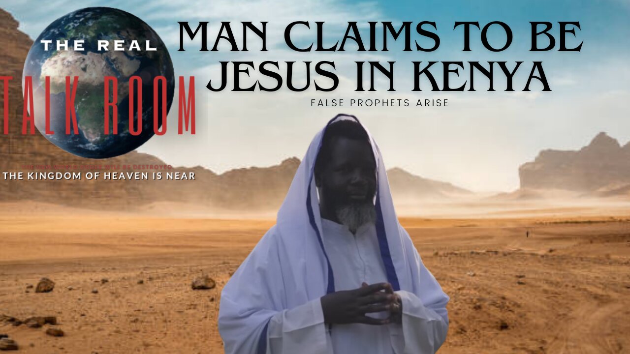 Kenyan Man Claims To Be Jesus Christ ! False Prophets Arise !