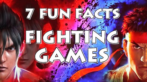 7 Fun Facts About Fighting Games