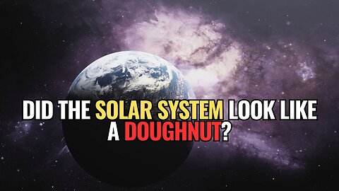 Did the Solar System Look Like a Doughnut?