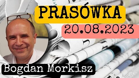 Prasówka 20.08.2023