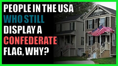 People in the USA who still display a confederate flag, why?
