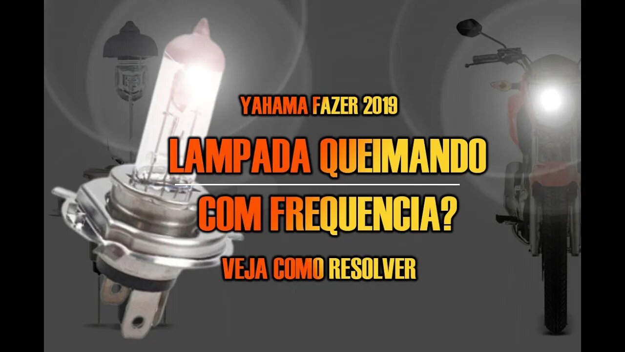 Lampada Queimando com frequencia, veja como resolver yamaha fazer 150 2019#yamaha#moto