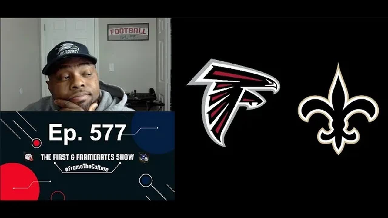 Ep. 577 Atlanta Falcons Vs. The NFC South: New Orleans Saints