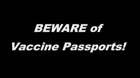 Vax Passports now in play world wide!