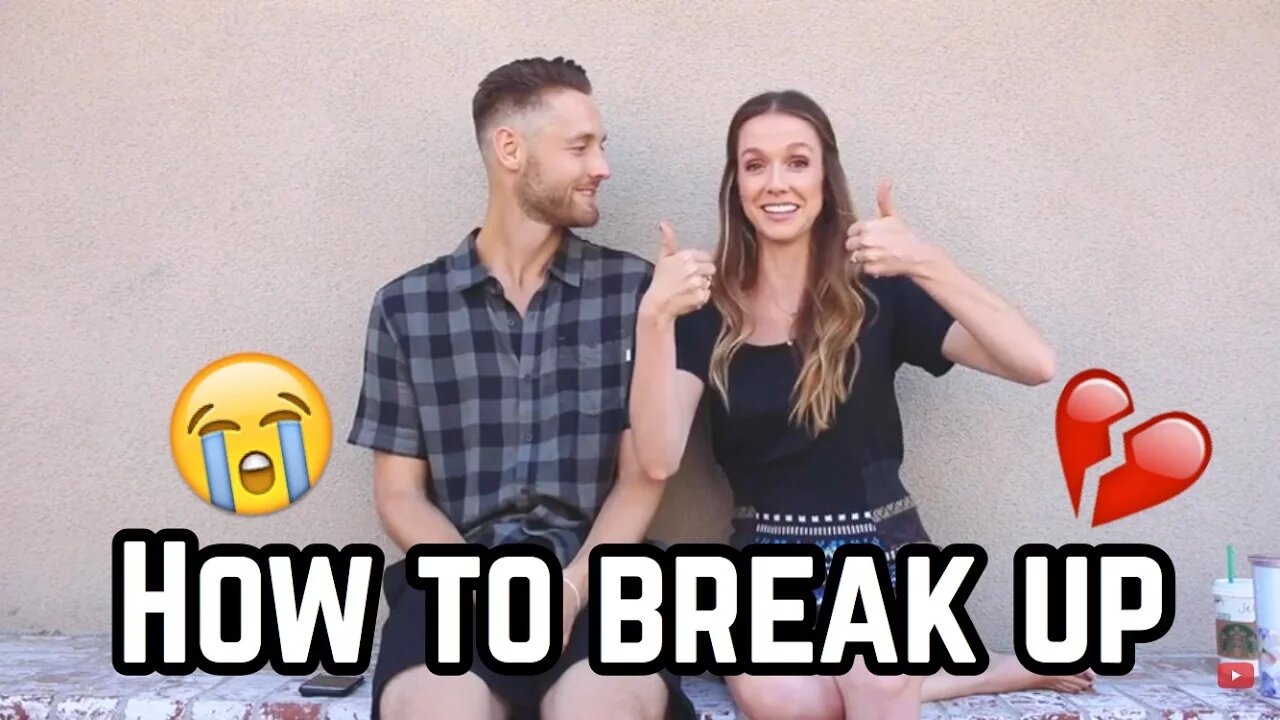 How to Break Up - The Break Up Series Pt. 2/3