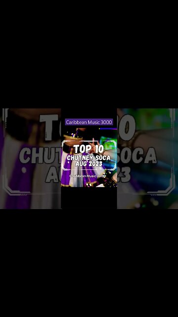 Top 10 Chutney Soca | AUG 2023 #Top10 #chutneysoca #caribbeanmusic #viral #shorts #reels #fyp
