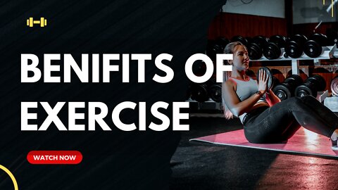 Benifits of Exercise