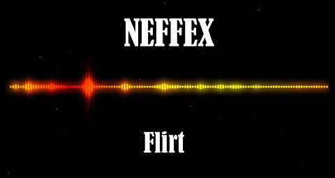 NEFFEX - Flirt