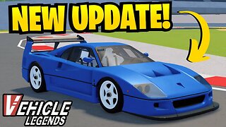 NEW Ferraris + Update in Vehicle Legends!